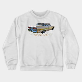 1958 Ford Custom 300 Tudor Sedan Crewneck Sweatshirt